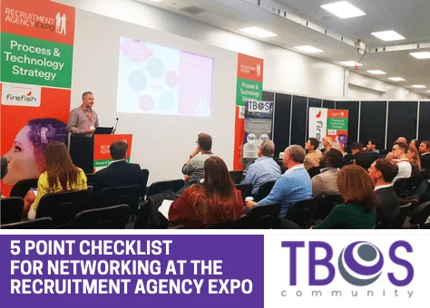 5 POINT CHECKLIST FOR NETWORKING AT THE RECRUITMENT AGENCY EXPO