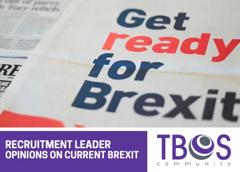 RECRUITMENT LEADER OPINIONS ON CURRENT BREXIT